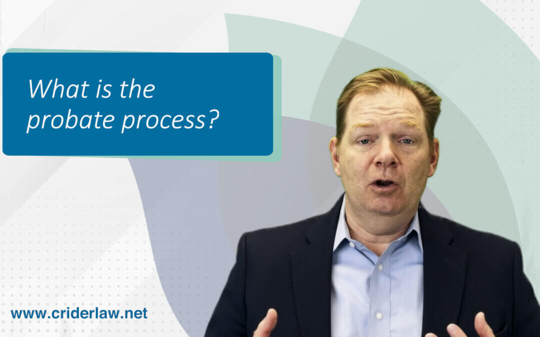 What is the probate process?